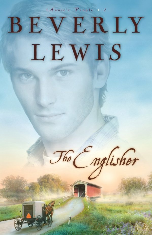 The Englisher (Annie's People Series #2) [Paperback] Beverly Lewis