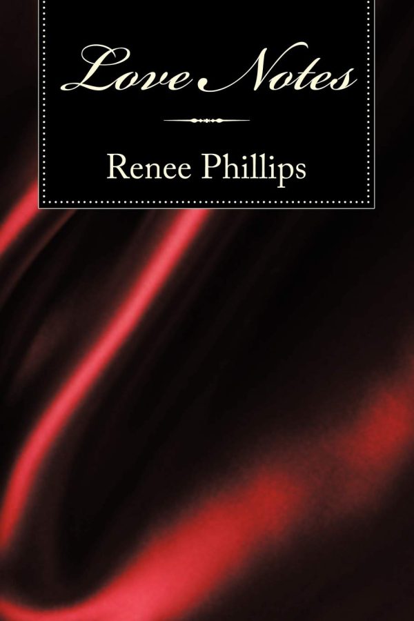 Love Notes [Paperback] Phillips, Renee