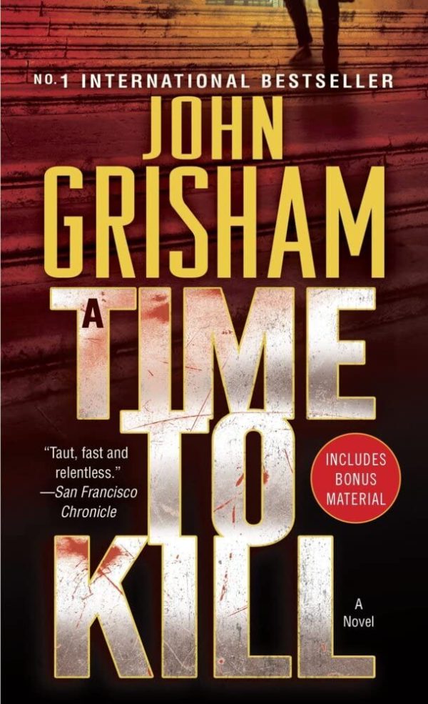 A Time to Kill Grisham, John