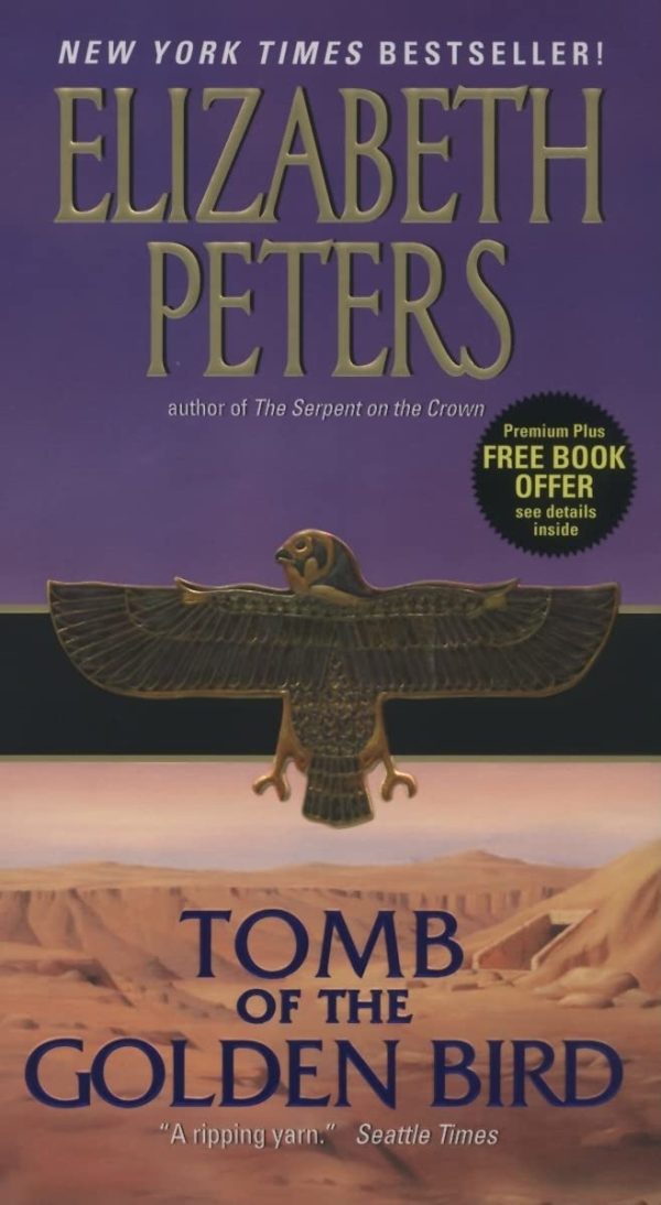 Tomb of the Golden Bird (Amelia Peabody Series, 18) [Mass Market Paperback] Peters, Elizabeth