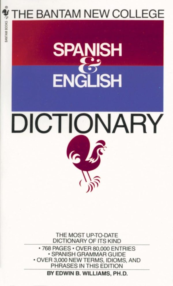 The Bantam New College Spanish & English Dictionary [Mass Market Paperback] Williams, Edwin B.