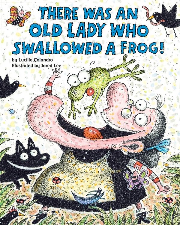 There Was an Old Lady Who Swallowed a Frog! [Paperback] Colandro, Lucille and Lee, Jared