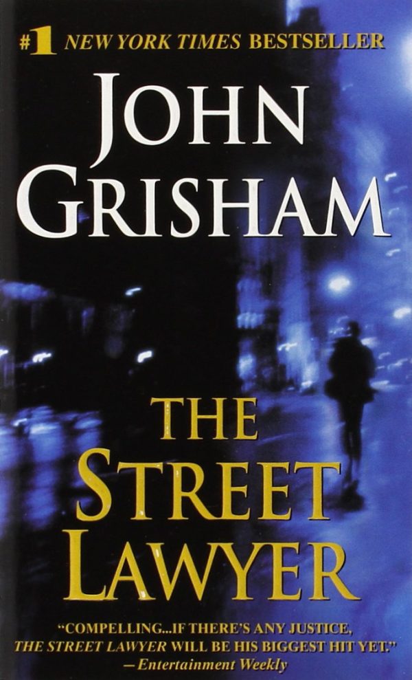 The Street Lawyer [Mass Market Paperback] Grisham, John