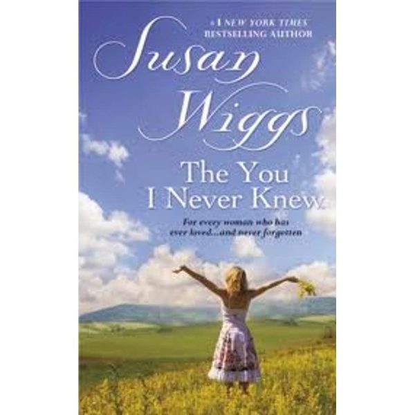 The You I Never Knew Wiggs, Susan