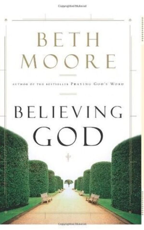 Believing God Moore, Beth