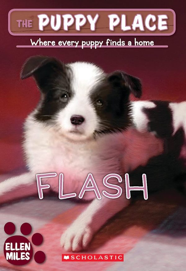 Flash (The Puppy Place #6) [Paperback] Miles, Ellen