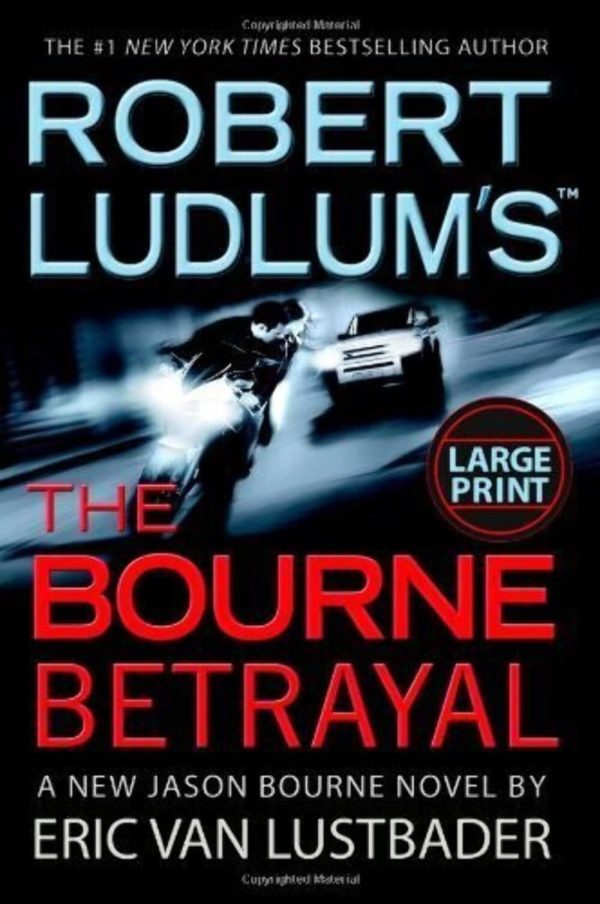 Robert Ludlum's The Bourne Betrayal Van Lustbader, Eric