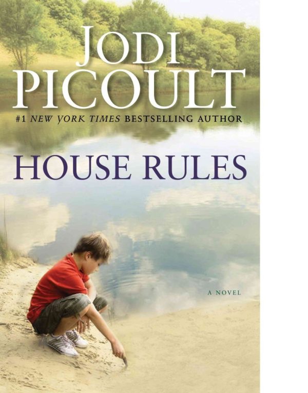 House Rules: A Novel Picoult, Jodi