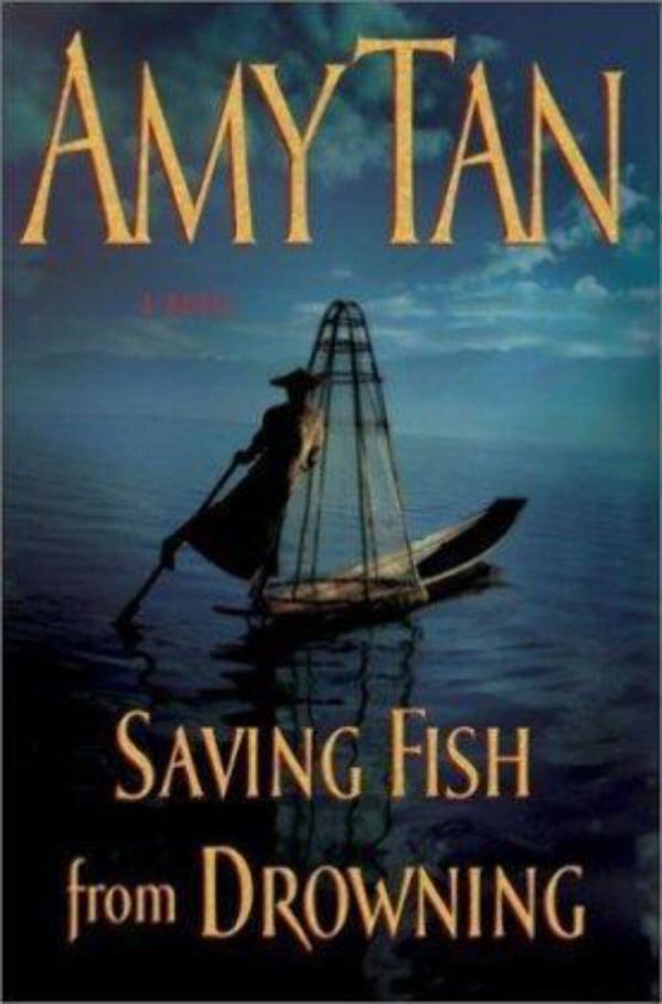 Saving Fish from Drowning Tan, Amy