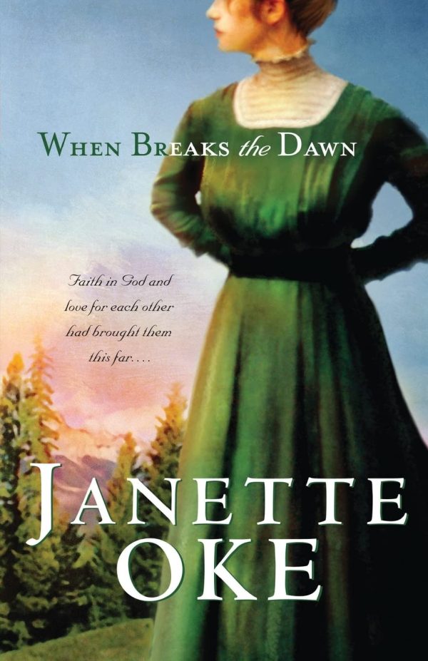 When Breaks The Dawn (Canadian West) [Paperback] Oke, Janette