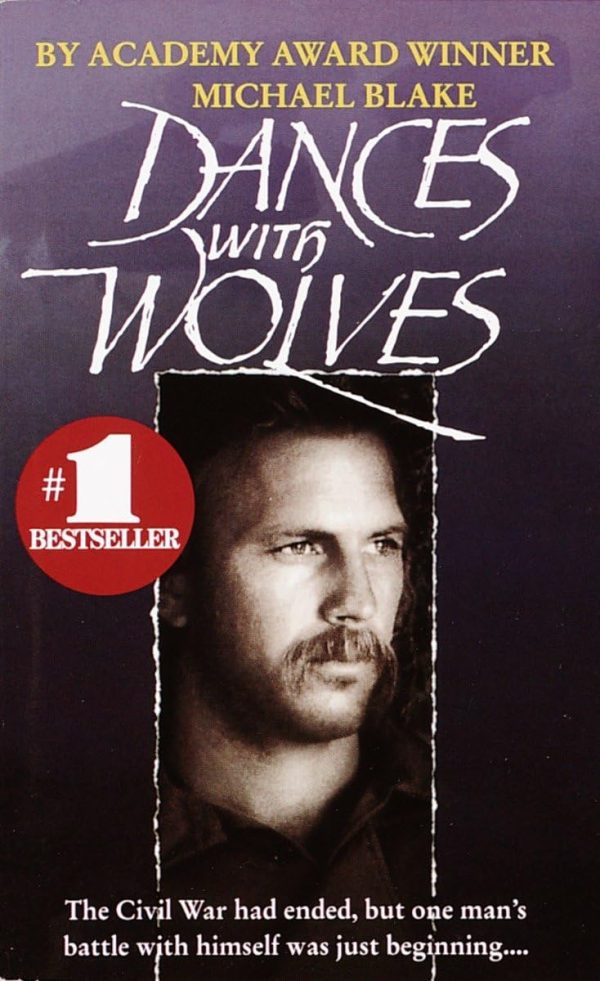 Dances with Wolves: A Novel Blake, Michael