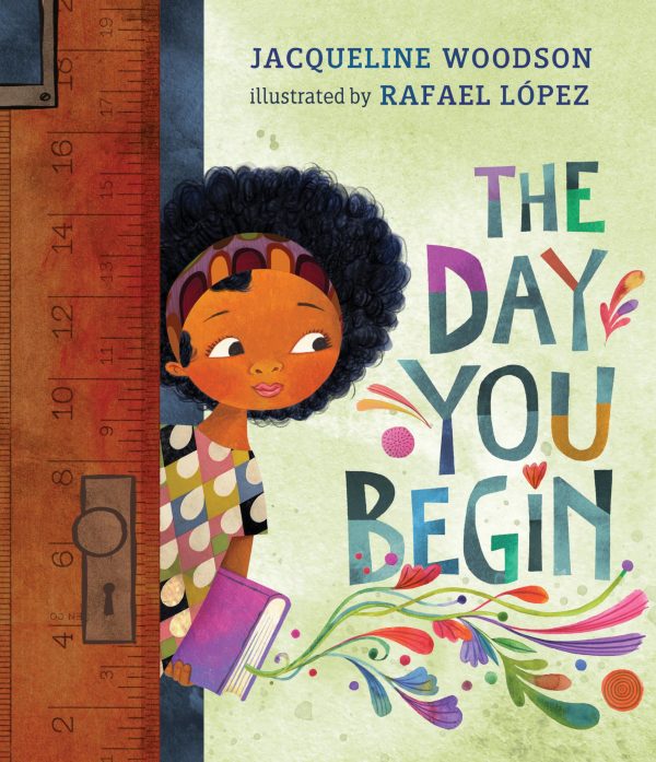 The Day You Begin [Hardcover] Woodson, Jacqueline and López, Rafael