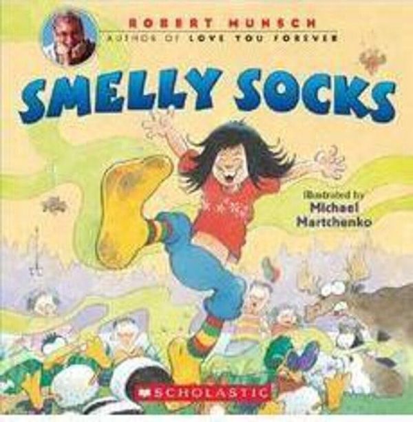 Smelly Socks Munsch, Robert and Martchenko, Michael