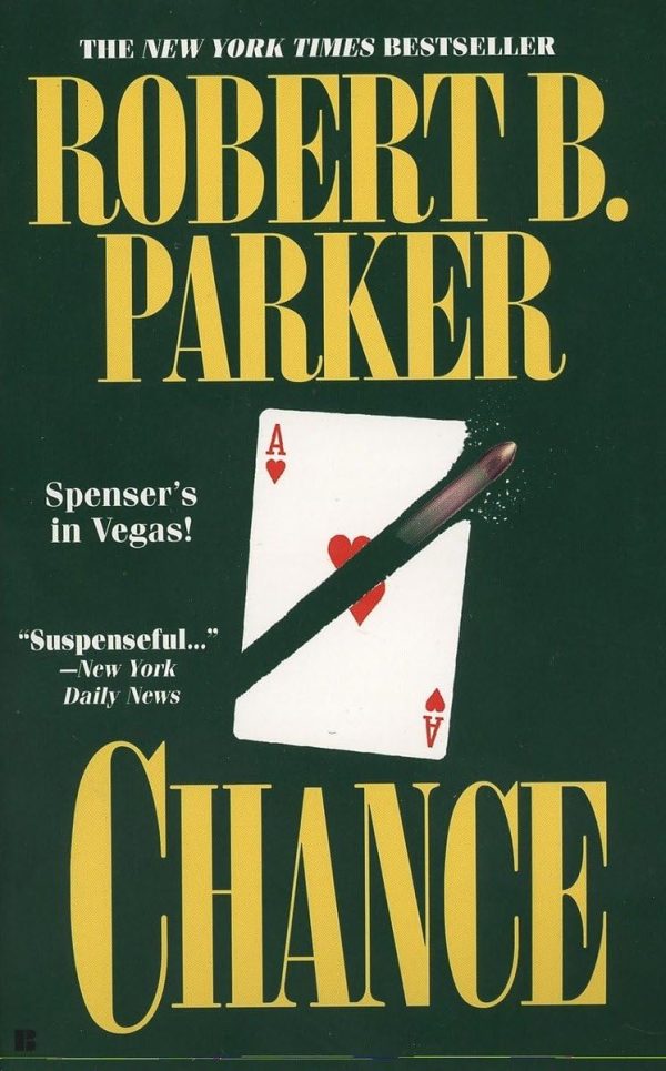 Chance (Spenser) by  Parker, Robert B.