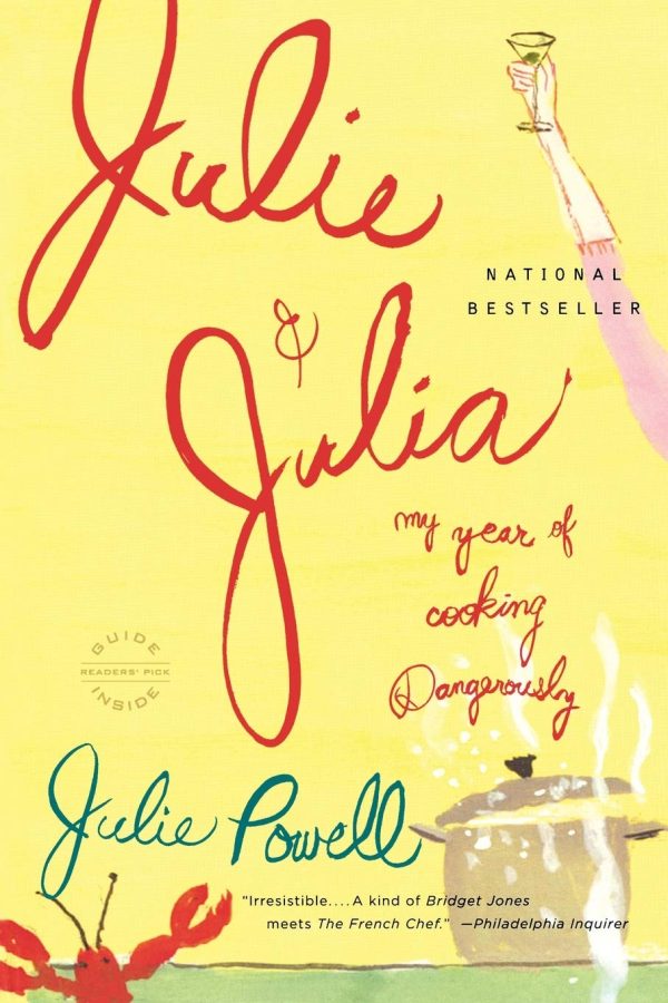 Julie and Julia: My Year of Cooking Dangerously [Paperback] Powell, Julie