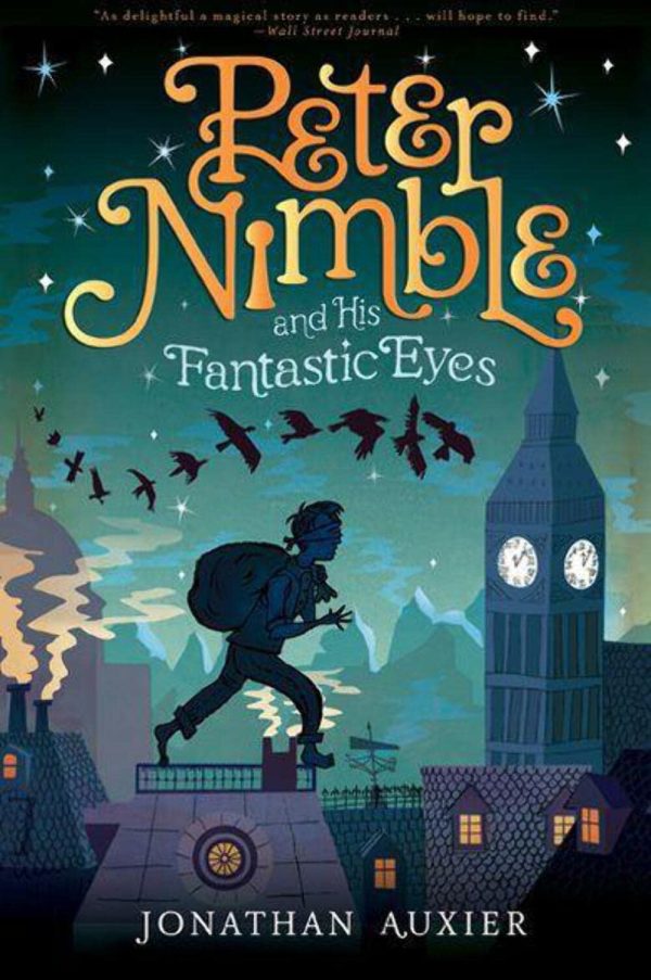 Peter Nimble and His Fantastic Eyes (Peter Nimble Adventure, 1) [Paperback] Auxier, Jonathan