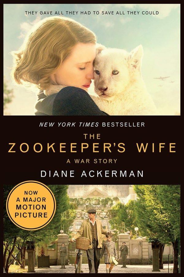 The Zookeeper's Wife: A War Story (Movie Tie-in Editions) [Paperback] Ackerman, Diane