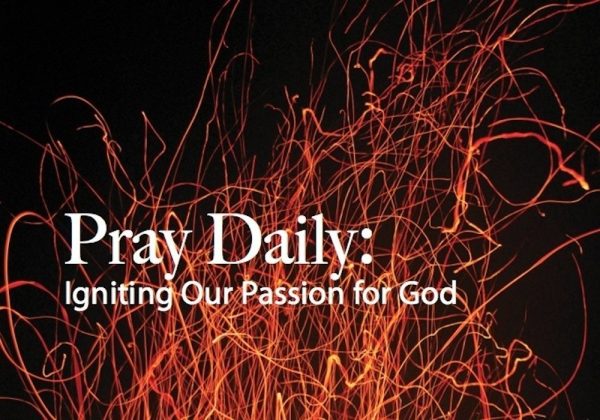 Pray Daily: Igniting Our Passion for God E. Stanley Ott Editor; E. Stanley Ott and Kim Jackson