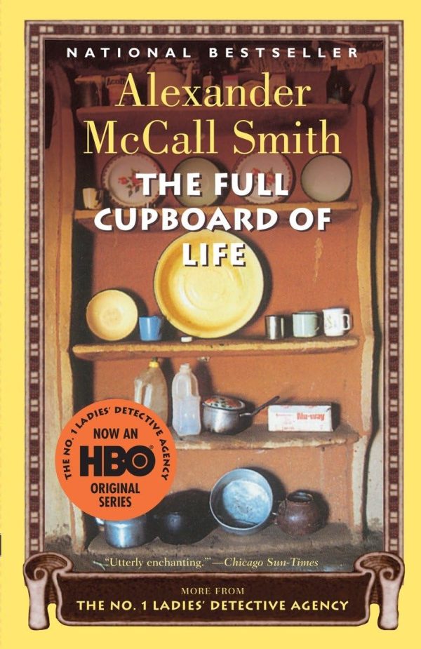 The Full Cupboard of Life (No. 1 Ladies Detective Agency, Book 5) [Paperback] McCall Smith, Alexander