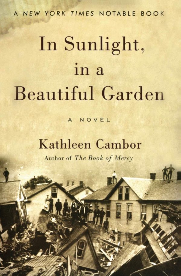 In Sunlight, in a Beautiful Garden: A Novel [Paperback] Cambor, Kathleen