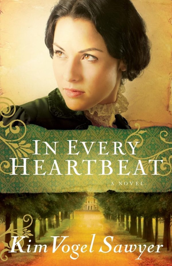 In Every Heartbeat [Paperback] Sawyer, Kim Vogel