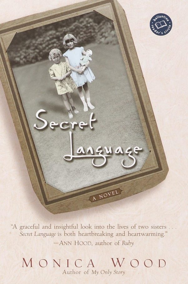 SECRET LANGUAGE (Ballantine Reader's Circle) Wood, Monica