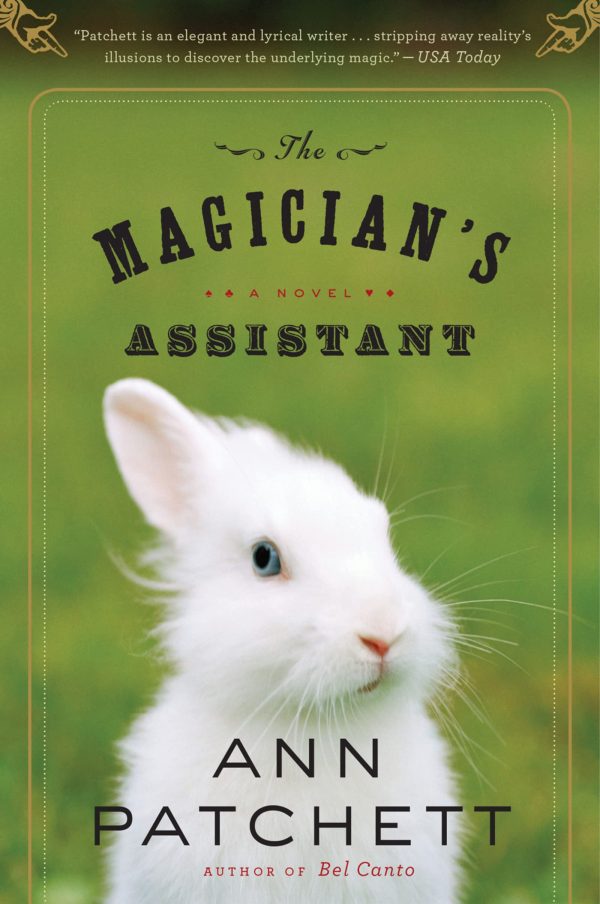 The Magician's Assistant [Paperback] Patchett, Ann