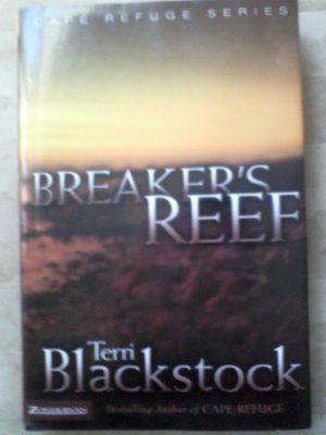 Breaker's Reef (Cape Refuge Series #4) [Hardcover] Blackstock, Terri