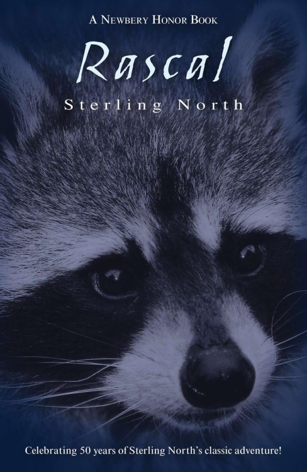 Rascal: Celebrating 50 Years of Sterling North's Classic Adventure! (Puffin Modern Classics) [Paperback] North, Sterling