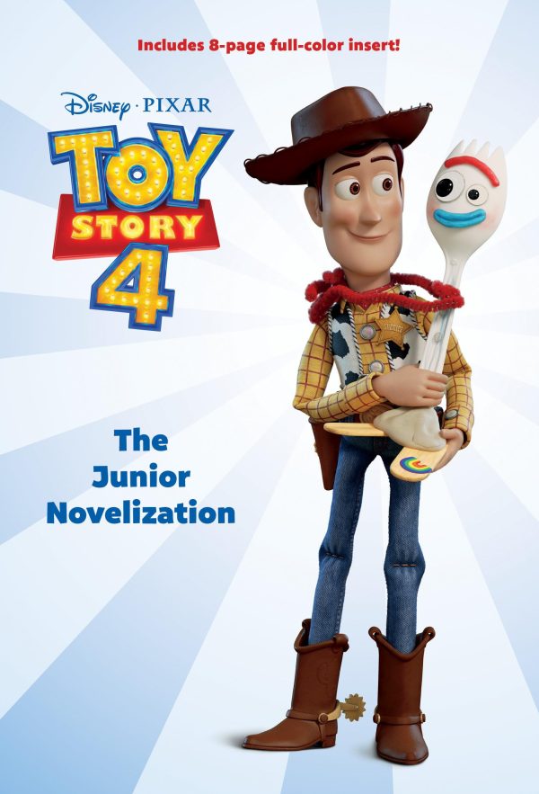 Toy Story 4: The Junior Novelization (Disney/Pixar Toy Story 4) Francis, Suzanne and Disney Storybook Art Team