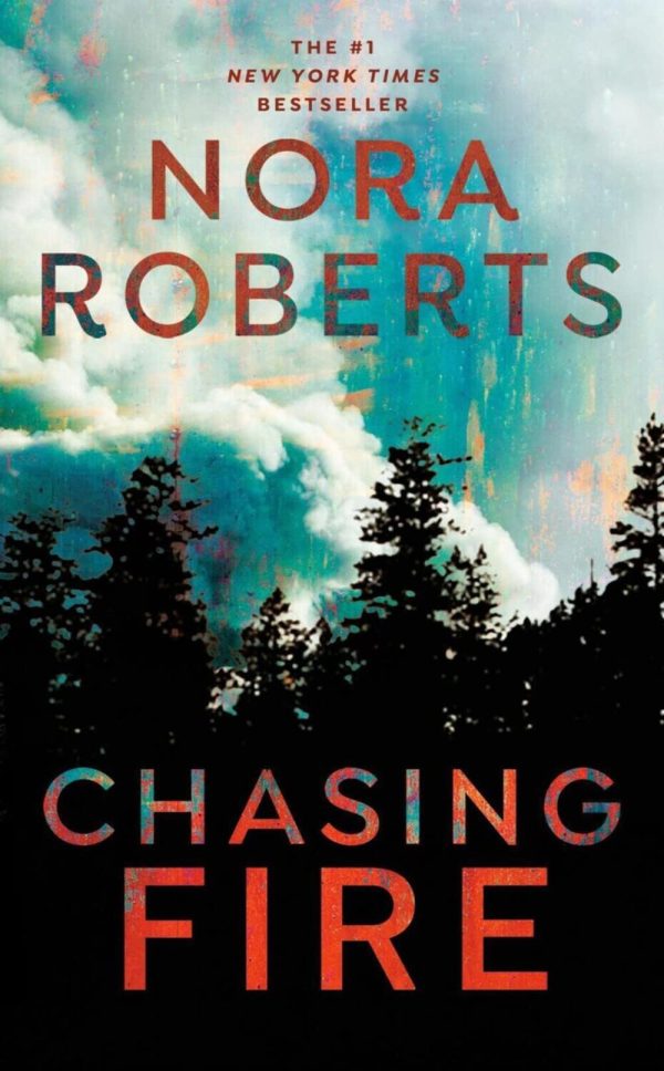 Chasing Fire [Hardcover] Roberts, Nora