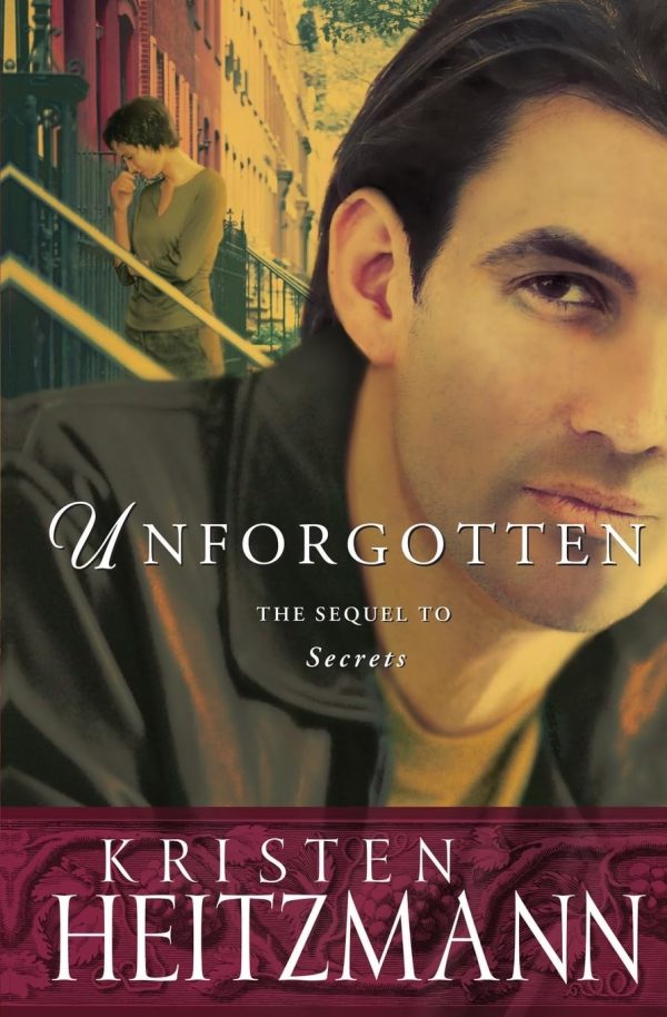 Unforgotten (The Michelli Family Series #2) [Paperback] Heitzmann, Kristen