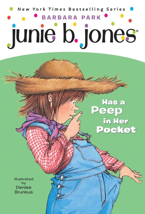 Junie B. Jones Has a Peep in Her Pocket (Junie B. Jones, No. 15) [Paperback] Park, Barbara and Brunkus, Denise