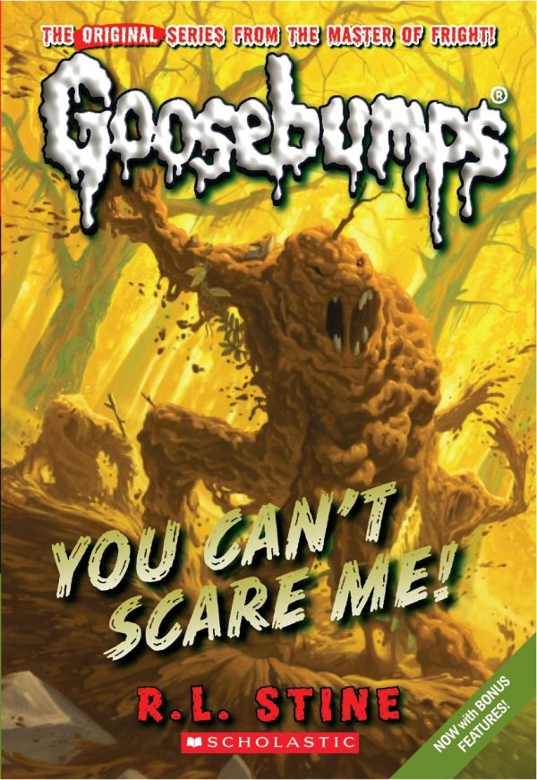 You Can't Scare Me! (Classic Goosebumps #17) (17) [Paperback] Stine, R. L.