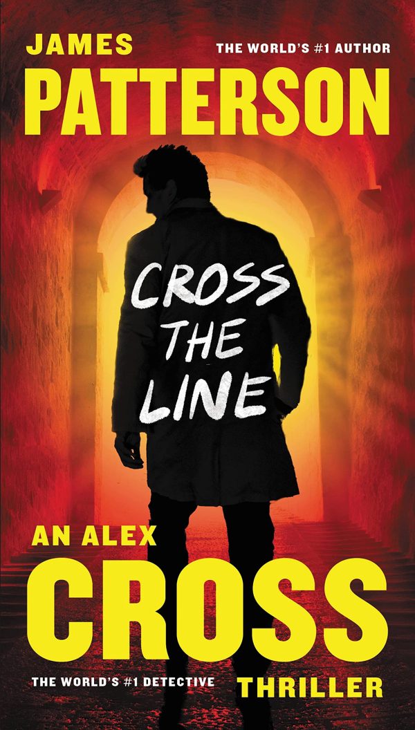 Cross the Line (Alex Cross, 22) [Mass Market Paperback] Patterson, James