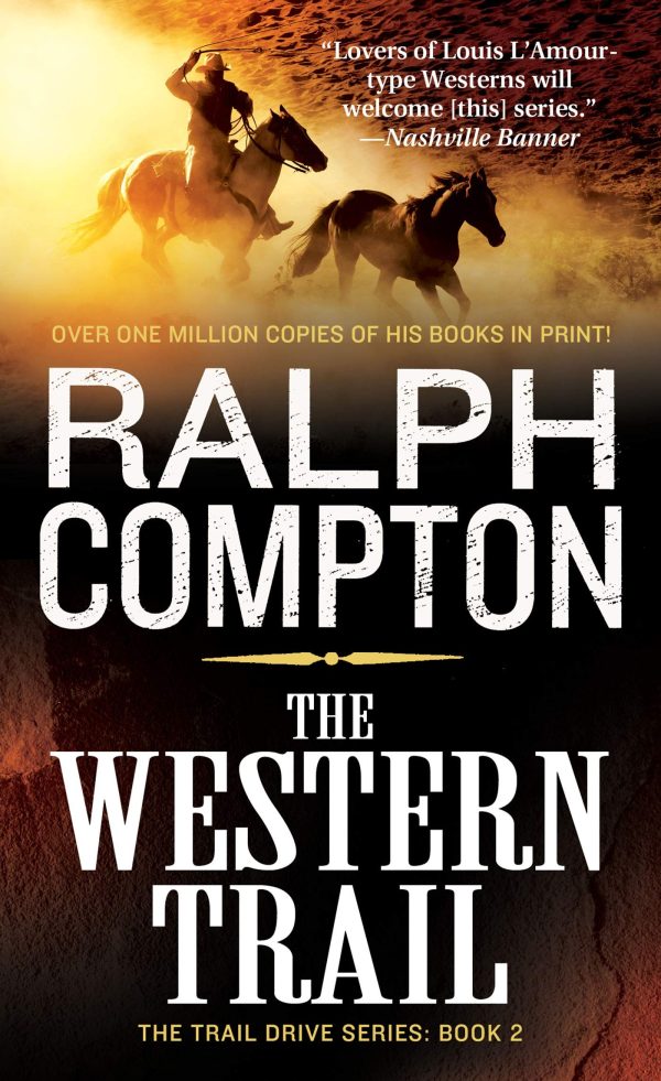 The Western Trail (The Trail Drive, No 2) [Mass Market Paperback] Compton, Ralph