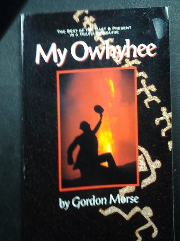 My Owhyhee [Paperback] Gordon Morse