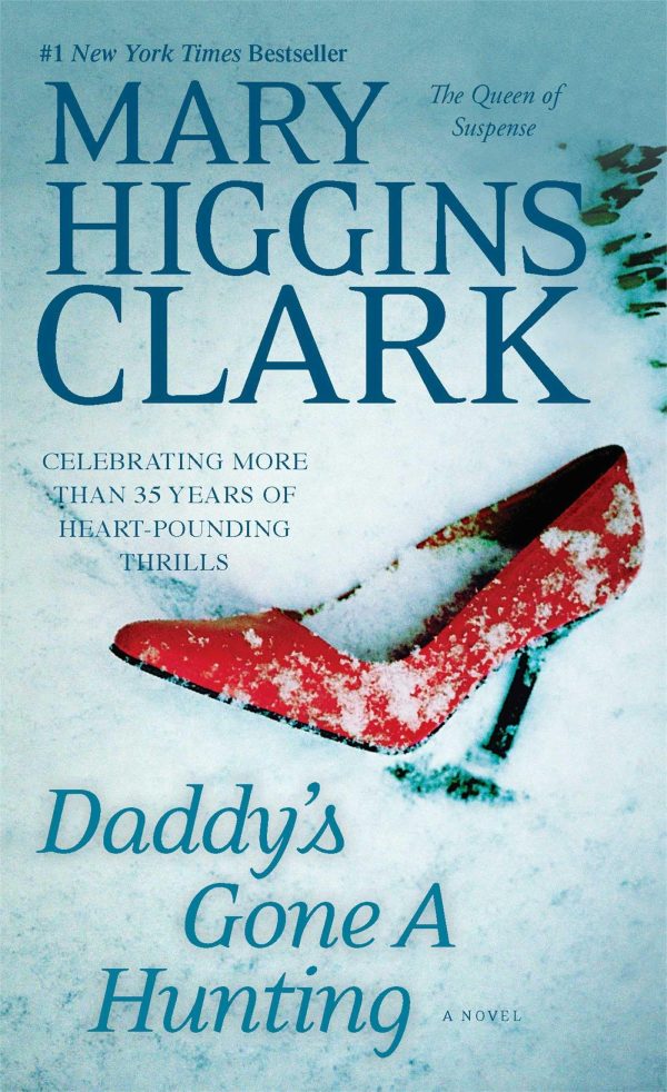 Daddy's Gone A Hunting [Mass Market Paperback] Clark, Mary Higgins