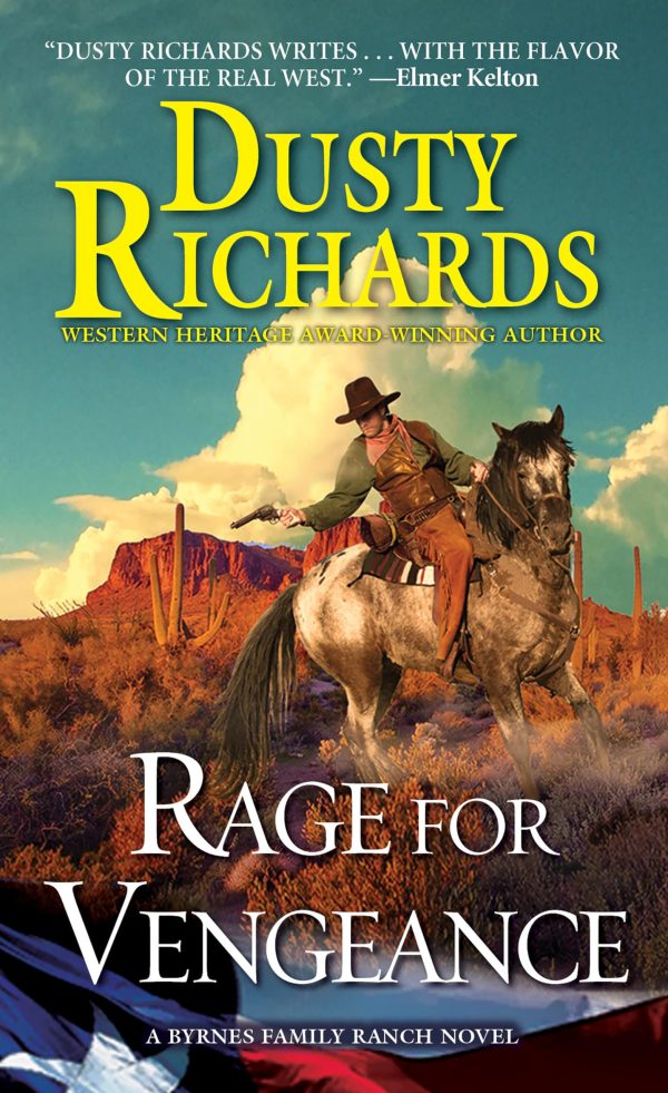 Rage for Vengeance (A Byrnes Family Ranch Novel) [Mass Market Paperback] Richards, Dusty