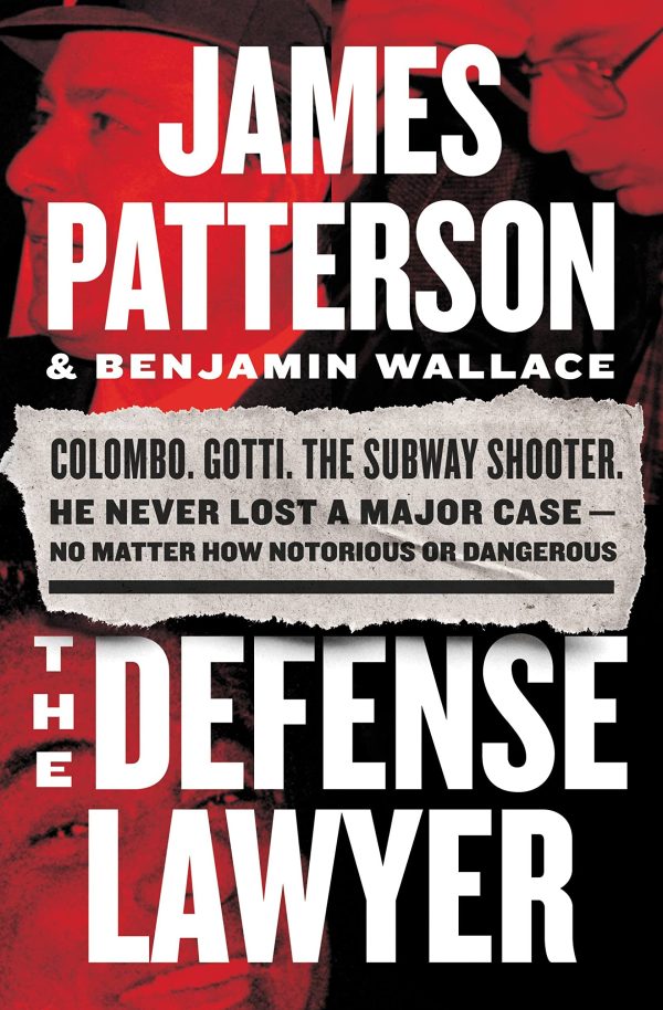 The Defense Lawyer [Paperback] Patterson, James and Wallace, Benjamin