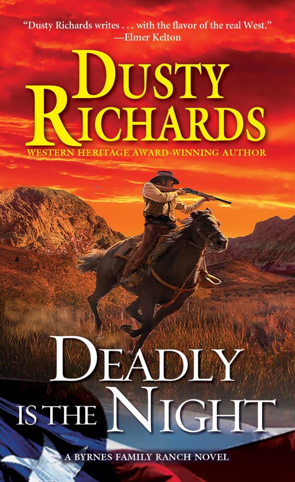 Deadly Is the Night (A Byrnes Family Ranch Novel) Richards, Dusty