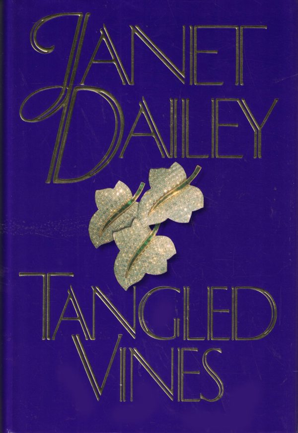 Tangled Vines Dailey, Janet