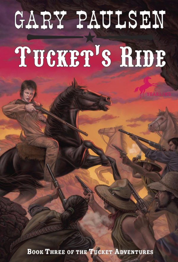 Tucket's Ride (The Francis Tucket Books) [Paperback] Paulsen, Gary