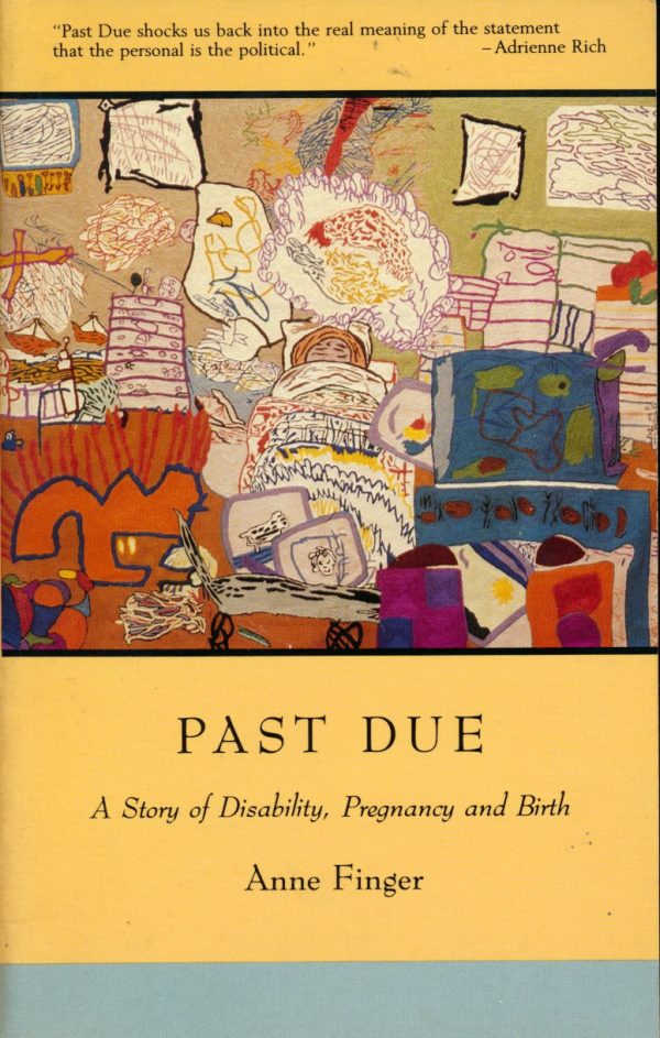 Past Due: A Story of Disability, Pregnancy and Birth Finger