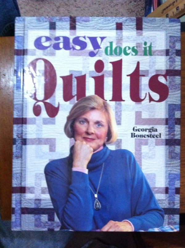 Easy Does It Quilts (For the Love of Quilting) [Hardcover] Bonesteel, Georgia