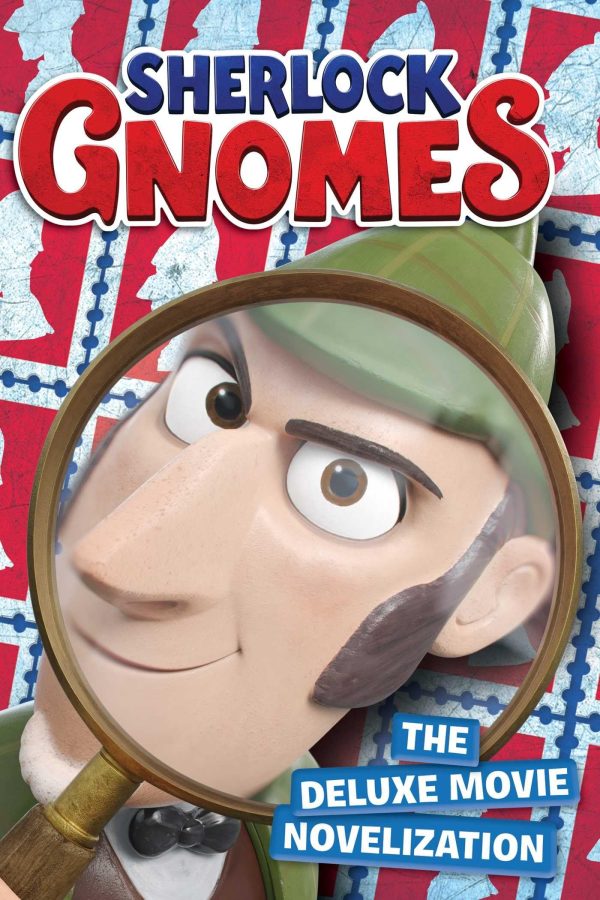 Sherlock Gnomes The Deluxe Movie Novelization [Hardcover] Tillworth, Mary