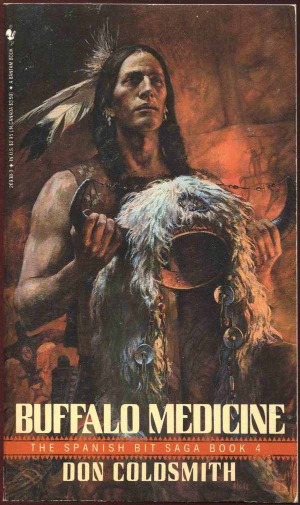 Buffalo Medicine (Spanish Bit Saga Book 4) Coldsmith, Don