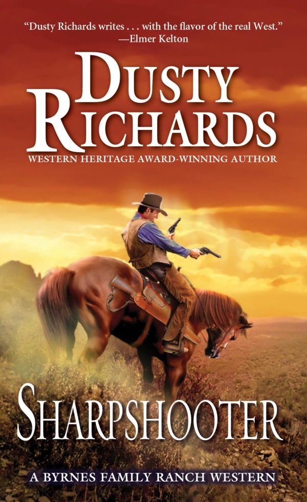 Sharpshooter (A Byrnes Family Ranch Novel) Richards, Dusty