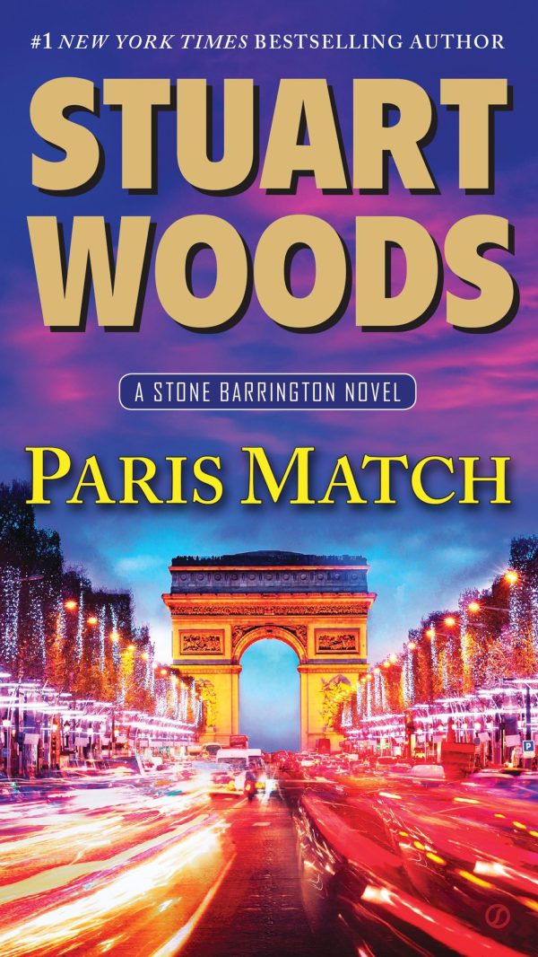 Paris Match: A Stone Barrington Novel [Paperback] Woods, Stuart