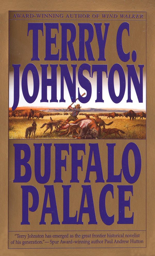 Buffalo Palace (Titus Bass) [Paperback] Johnston, Terry C.